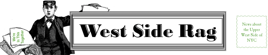 West Side Rag: Your Ultimate Upper West Side News Source