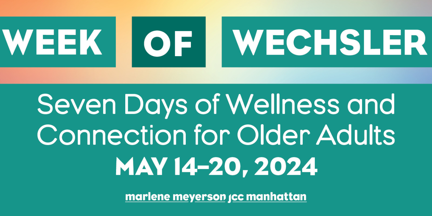 Marlene Meyerson JCC Welcomes 'Modern Agers' to Second Annual Week of ...